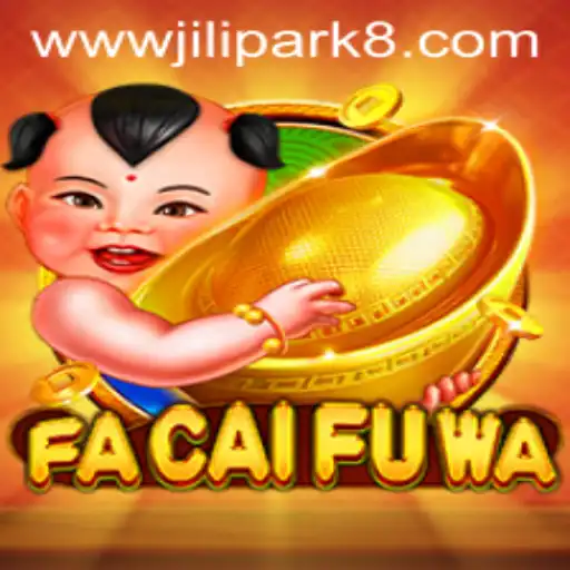 Unveiling FaCaiFuWa: An Immersive Journey into JILIPARK's Latest Sensation